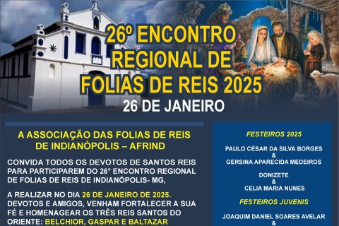 26º Encontro Regional de Folia de Reis de Indianópolis acontece em 26 de janeiro de 2025
